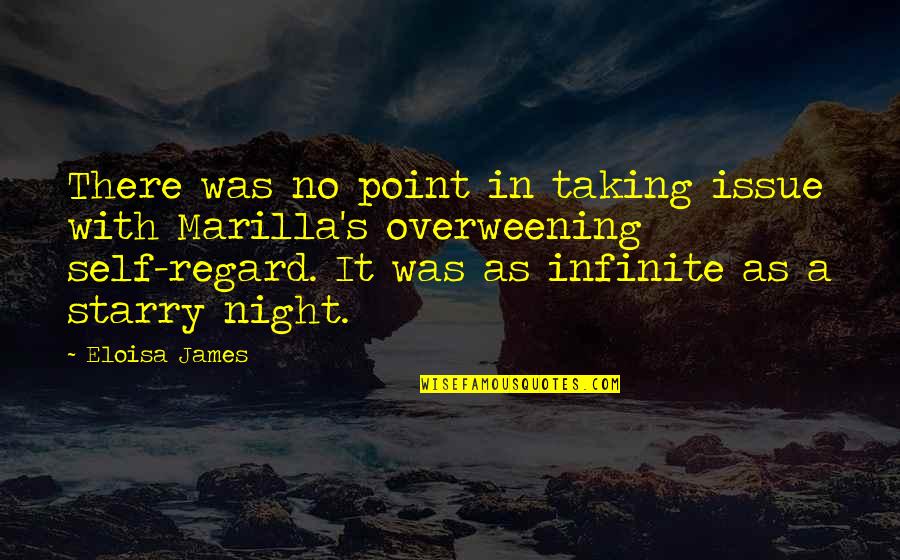 A Starry Night Quotes By Eloisa James: There was no point in taking issue with