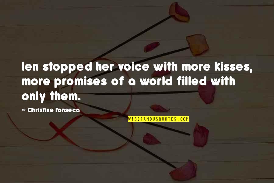 A Thriller Quotes By Christine Fonseca: Ien stopped her voice with more kisses, more A Thriller Quotes By Christine Fonseca: Ien stopped her voice with more kisses, more