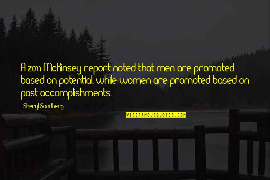 A While Quotes By Sheryl Sandberg: A 2011 McKinsey report noted that men are