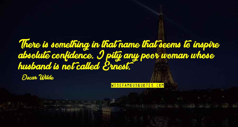 A Woman Of No Importance Quotes By Oscar Wilde: There is something in that name that seems A Woman Of No Importance Quotes By Oscar Wilde: There is something in that name that seems