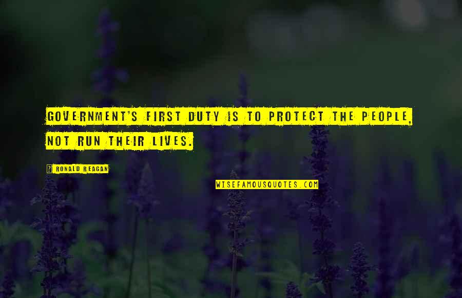 A Woman's Worth Picture Quotes By Ronald Reagan: Government's first duty is to protect the people,