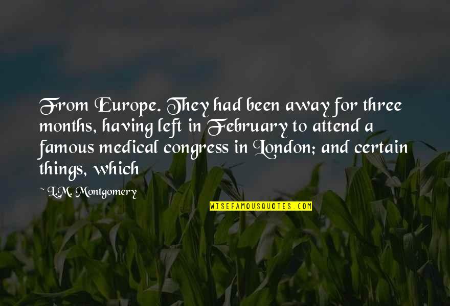 A Year Ago We Met Quotes By L.M. Montgomery: From Europe. They had been away for three