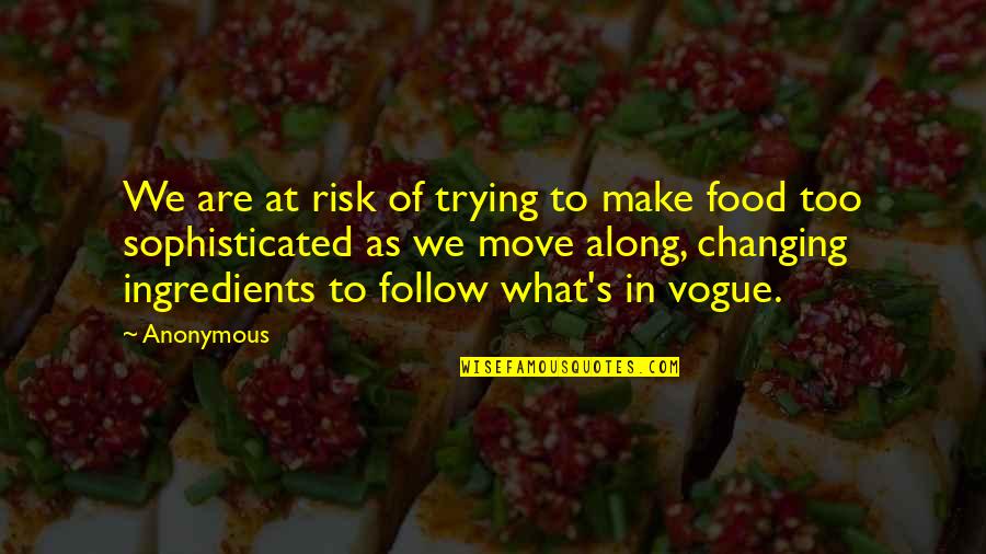 A59728 Quotes By Anonymous: We are at risk of trying to make A59728 Quotes By Anonymous: We are at risk of trying to make