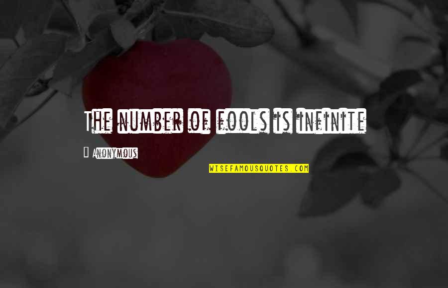 Aadhar Card Funny Quotes By Anonymous: The number of fools is infinite