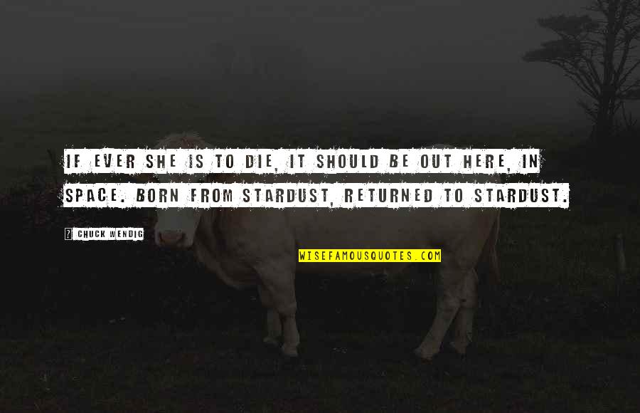 Aalagaan English Quotes By Chuck Wendig: If ever she is to die, it should Aalagaan English Quotes By Chuck Wendig: If ever she is to die, it should