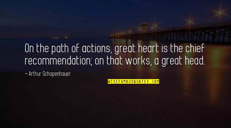 Aami Building Insurance Quote Quotes By Arthur Schopenhauer: On the path of actions, great heart is Aami Building Insurance Quote Quotes By Arthur Schopenhauer: On the path of actions, great heart is
