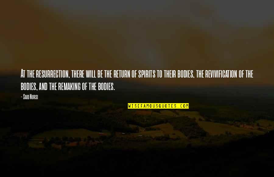 Aamil Mauritius Quotes By Said Nursi: At the resurrection, there will be the return Aamil Mauritius Quotes By Said Nursi: At the resurrection, there will be the return