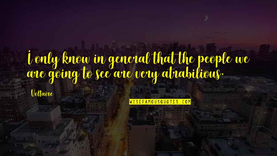 Aangelsnj Quotes By Voltaire: I only know in general that the people