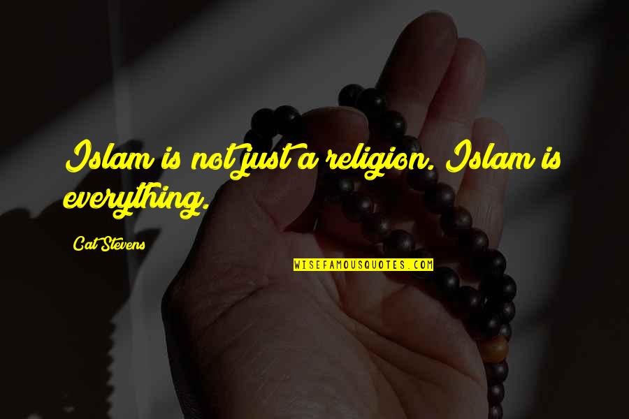 Aaron Yan Quotes By Cat Stevens: Islam is not just a religion. Islam is