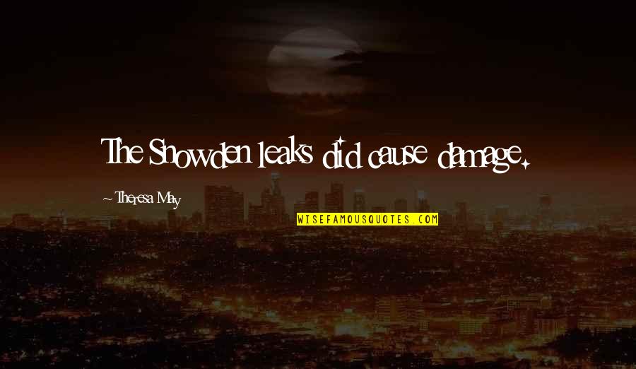 Aarp New York Life Quotes By Theresa May: The Snowden leaks did cause damage. Aarp New York Life Quotes By Theresa May: The Snowden leaks did cause damage.