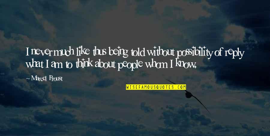 Aashiqui 2 Sad Quotes By Marcel Proust: I never much like thus being told without