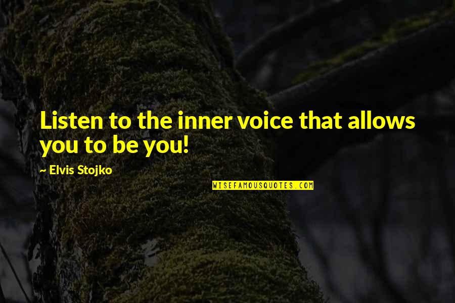 Ab Positive Blood Group Quotes By Elvis Stojko: Listen to the inner voice that allows you