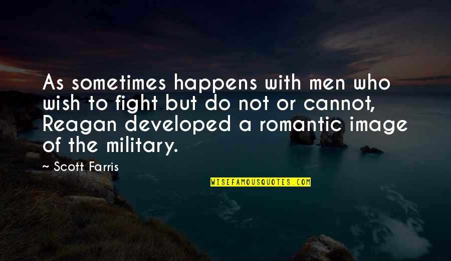 Abadjiev Quotes By Scott Farris: As sometimes happens with men who wish to