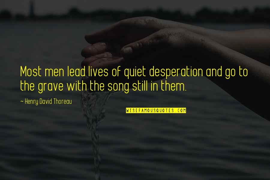 Abalx Bloomberg Quotes By Henry David Thoreau: Most men lead lives of quiet desperation and