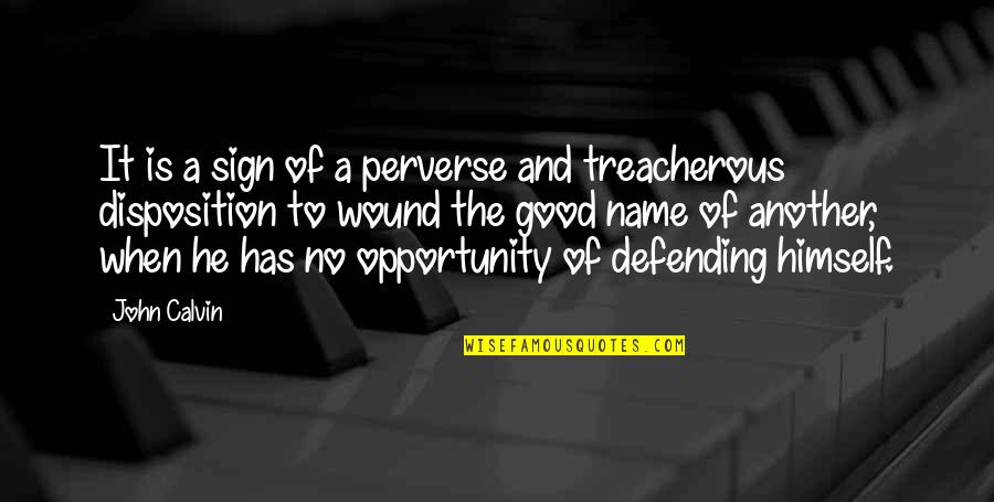 Abazar Group Quotes By John Calvin: It is a sign of a perverse and Abazar Group Quotes By John Calvin: It is a sign of a perverse and