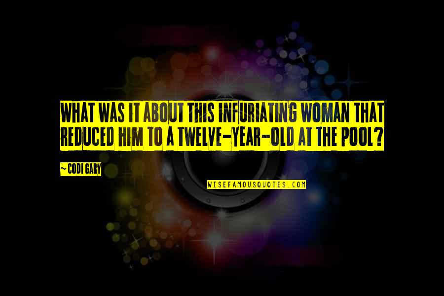 Abbassah Quotes By Codi Gary: What was it about this infuriating woman that Abbassah Quotes By Codi Gary: What was it about this infuriating woman that