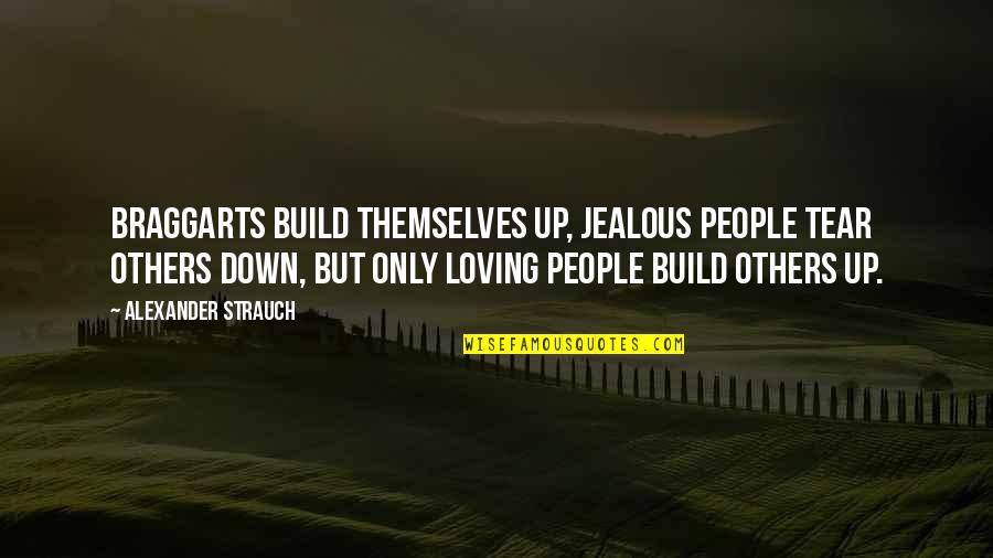 Abcd Stock Quotes By Alexander Strauch: Braggarts build themselves up, jealous people tear others