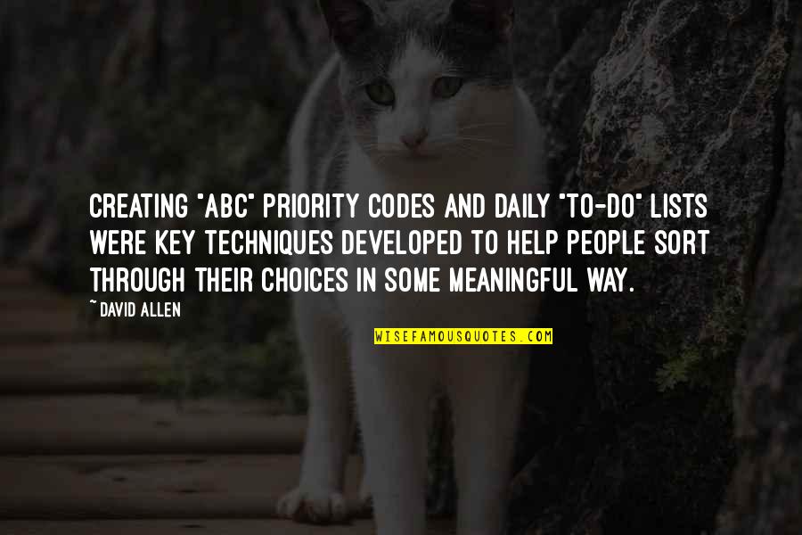 Abc's Quotes By David Allen: Creating "ABC" priority codes and daily "to-do" lists