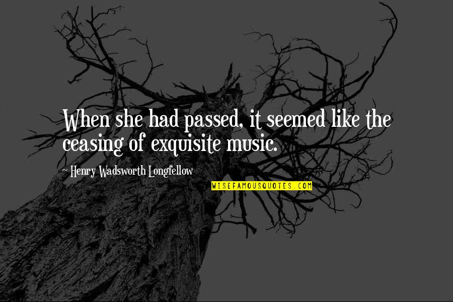 Abderhalden Reaction Quotes By Henry Wadsworth Longfellow: When she had passed, it seemed like the Abderhalden Reaction Quotes By Henry Wadsworth Longfellow: When she had passed, it seemed like the