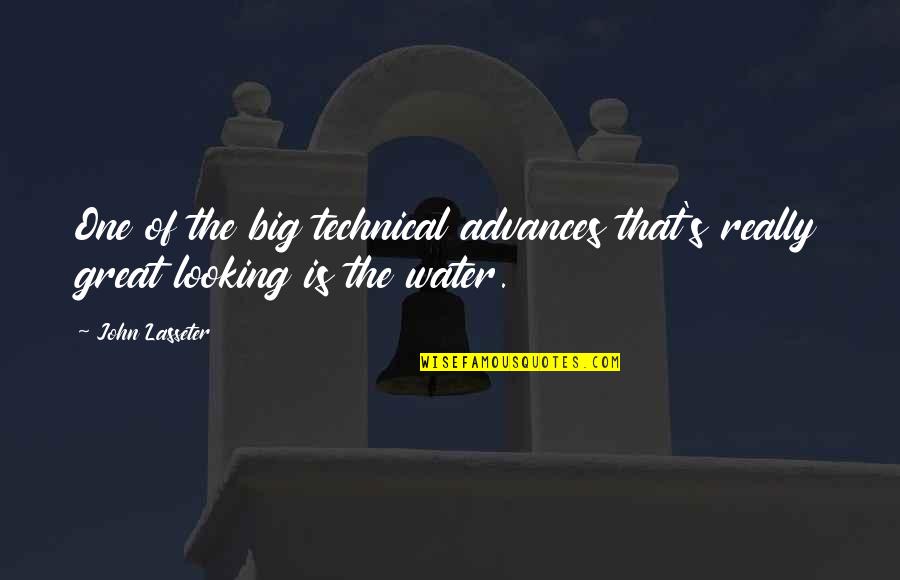 Abdul Baqi Hassan Quotes By John Lasseter: One of the big technical advances that's really