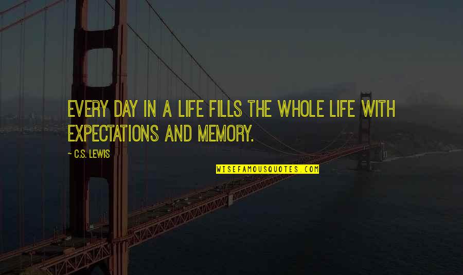 Abdulhamid Series Quotes By C.S. Lewis: Every day in a life fills the whole
