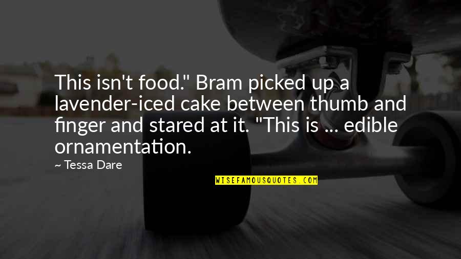 Abdurrahman Gazi Quotes By Tessa Dare: This isn't food." Bram picked up a lavender-iced Abdurrahman Gazi Quotes By Tessa Dare: This isn't food." Bram picked up a lavender-iced