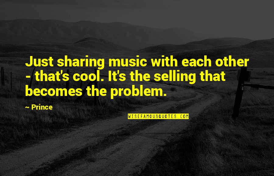 Abed Dreamatorium Quotes By Prince: Just sharing music with each other - that's Abed Dreamatorium Quotes By Prince: Just sharing music with each other - that's