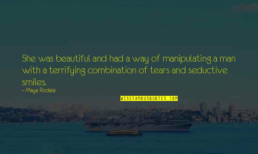 Abed Inspirational Quotes By Maya Rodale: She was beautiful and had a way of Abed Inspirational Quotes By Maya Rodale: She was beautiful and had a way of