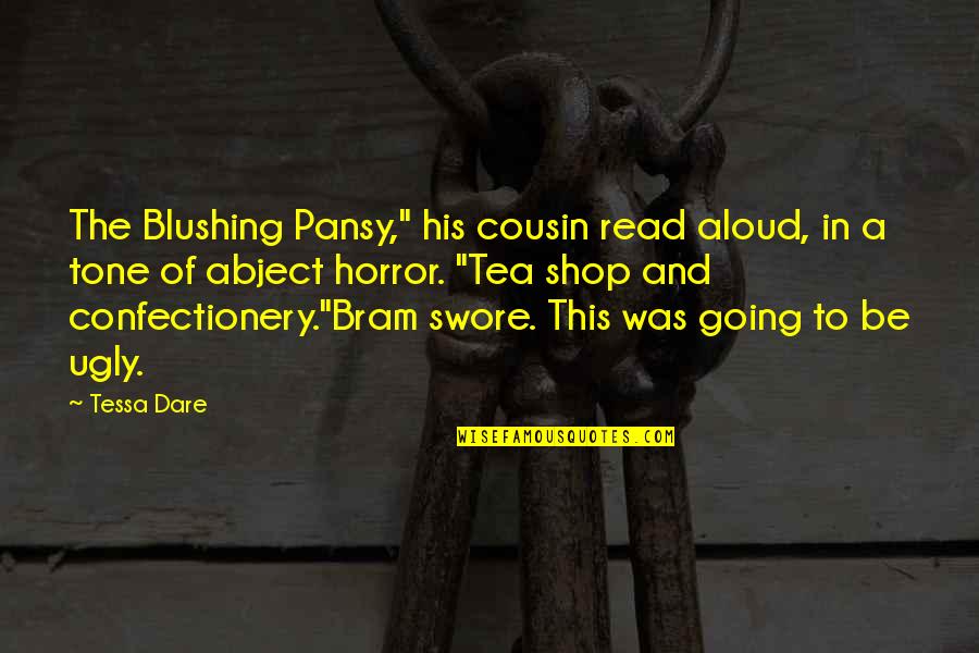 Abello Quotes By Tessa Dare: The Blushing Pansy," his cousin read aloud, in Abello Quotes By Tessa Dare: The Blushing Pansy," his cousin read aloud, in