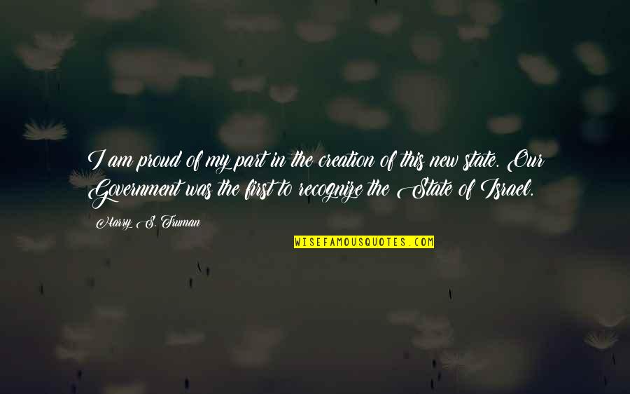 Abercrombie Kids Quotes By Harry S. Truman: I am proud of my part in the Abercrombie Kids Quotes By Harry S. Truman: I am proud of my part in the
