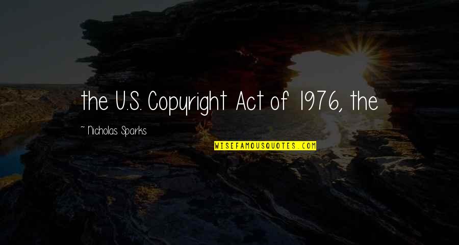 Aboard Ship Quotes By Nicholas Sparks: the U.S. Copyright Act of 1976, the Aboard Ship Quotes By Nicholas Sparks: the U.S. Copyright Act of 1976, the