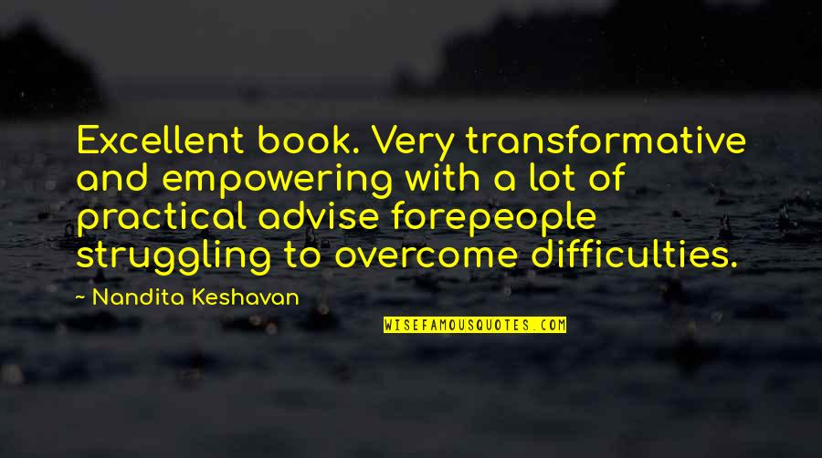 Abomasnow Quotes By Nandita Keshavan: Excellent book. Very transformative and empowering with a