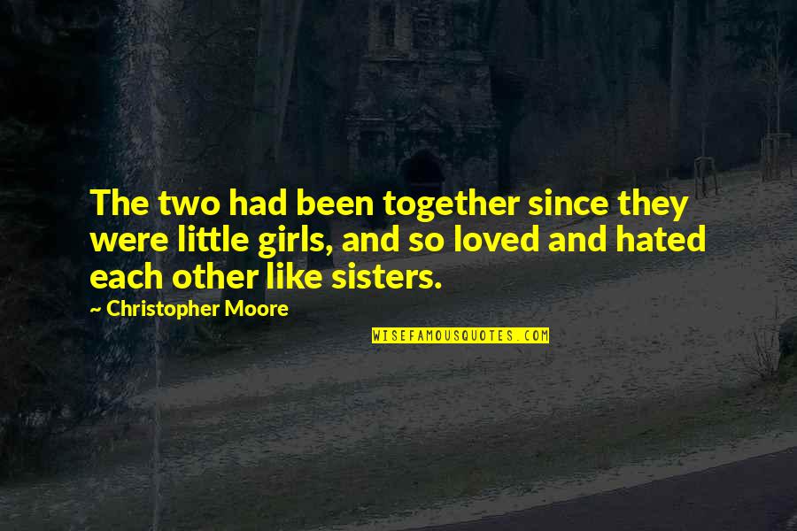Aborrecido Sinonimos Quotes By Christopher Moore: The two had been together since they were