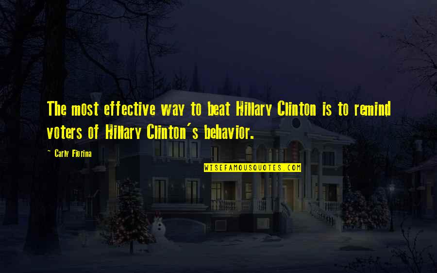 Aboubacar Demba Quotes By Carly Fiorina: The most effective way to beat Hillary Clinton Aboubacar Demba Quotes By Carly Fiorina: The most effective way to beat Hillary Clinton