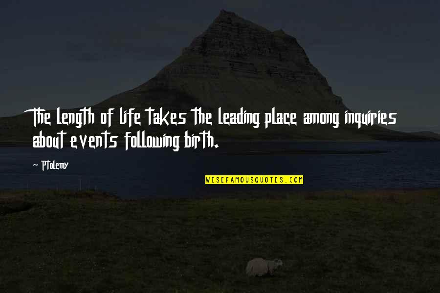 About Life Quotes By Ptolemy: The length of life takes the leading place