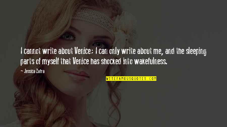 About Me Travel Quotes By Jessica Zafra: I cannot write about Venice; I can only