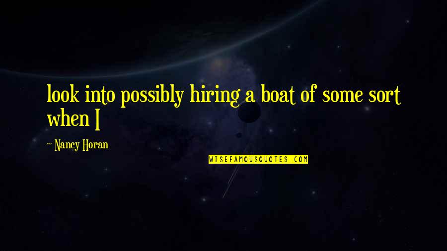 About Me Whatsapp Quotes By Nancy Horan: look into possibly hiring a boat of some