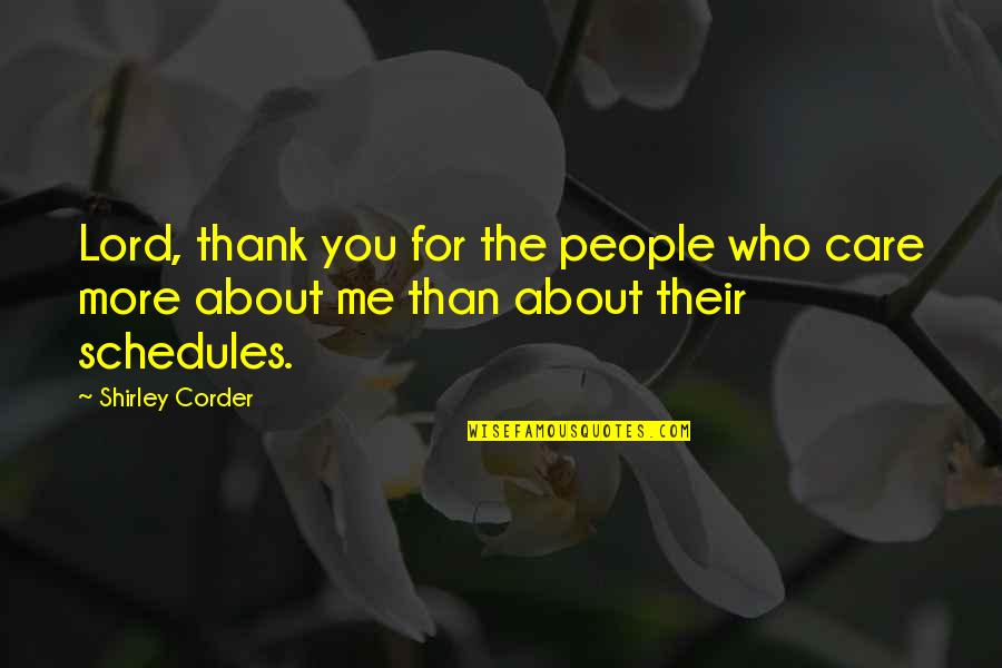 About Thank You Quotes By Shirley Corder: Lord, thank you for the people who care