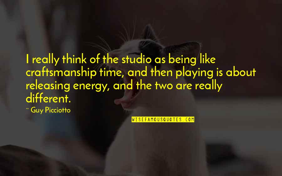 About The Time Quotes By Guy Picciotto: I really think of the studio as being
