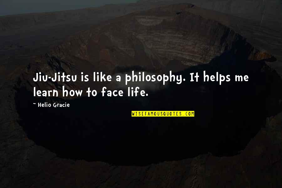 Abrena Quotes By Helio Gracie: Jiu-Jitsu is like a philosophy. It helps me