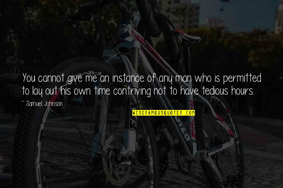 Abri Credit Quotes By Samuel Johnson: You cannot give me an instance of any