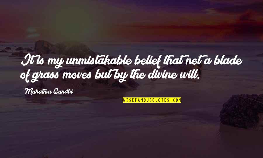 Absa Life Insurance Quotes By Mahatma Gandhi: It is my unmistakable belief that not a
