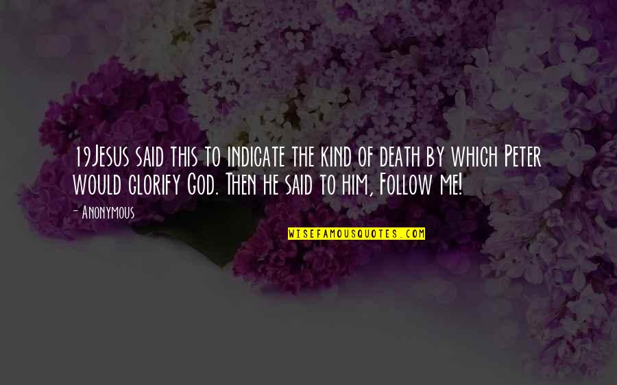 Absolutizes Quotes By Anonymous: 19Jesus said this to indicate the kind of Absolutizes Quotes By Anonymous: 19Jesus said this to indicate the kind of