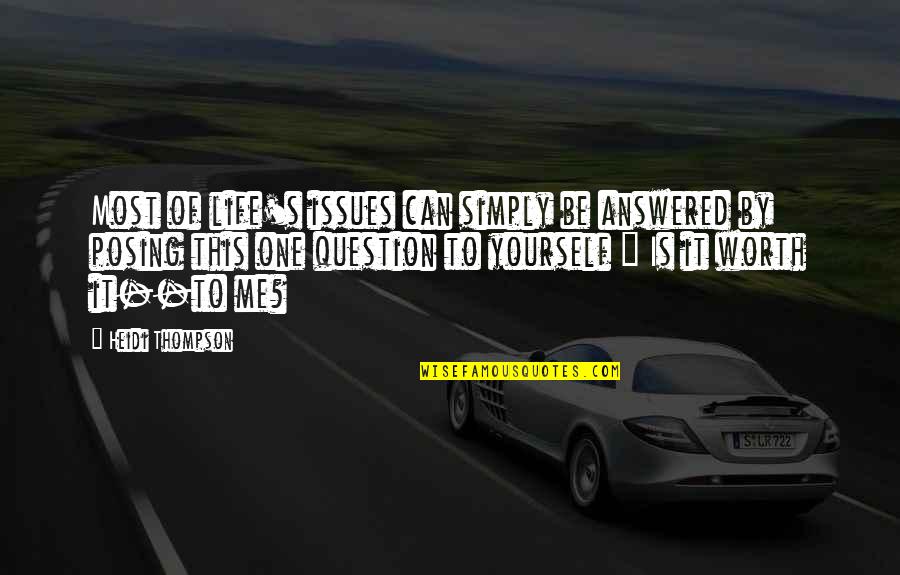 Absorci N Ac Stica Quotes By Heidi Thompson: Most of life's issues can simply be answered Absorci N Ac Stica Quotes By Heidi Thompson: Most of life's issues can simply be answered