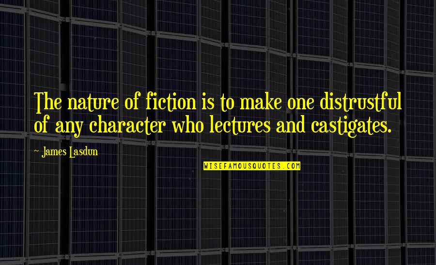 Abstraccion De Un Quotes By James Lasdun: The nature of fiction is to make one