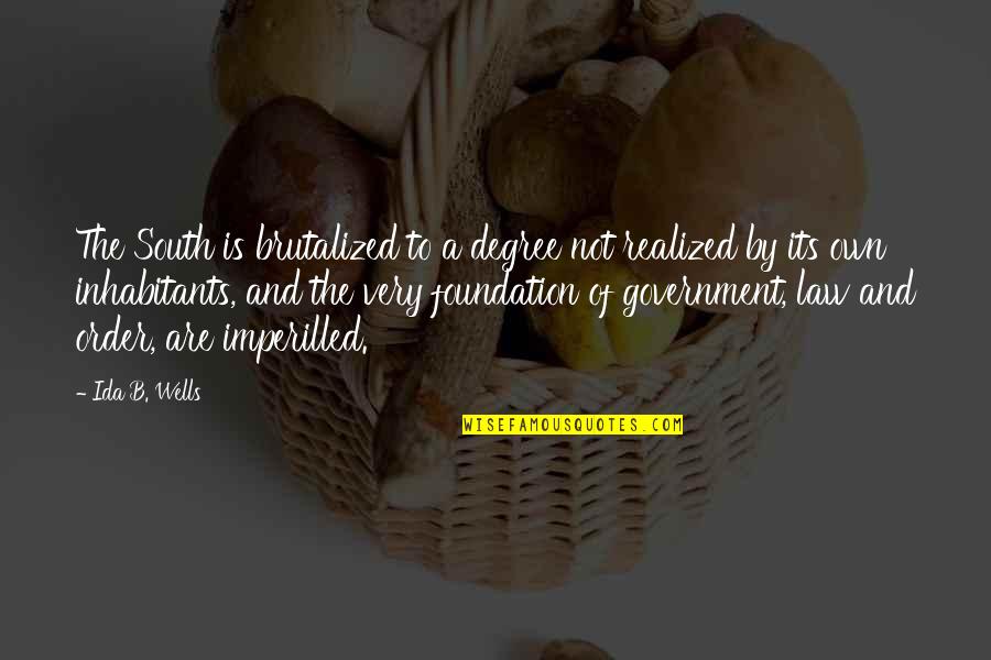 Absurdity And Death Quotes By Ida B. Wells: The South is brutalized to a degree not Absurdity And Death Quotes By Ida B. Wells: The South is brutalized to a degree not