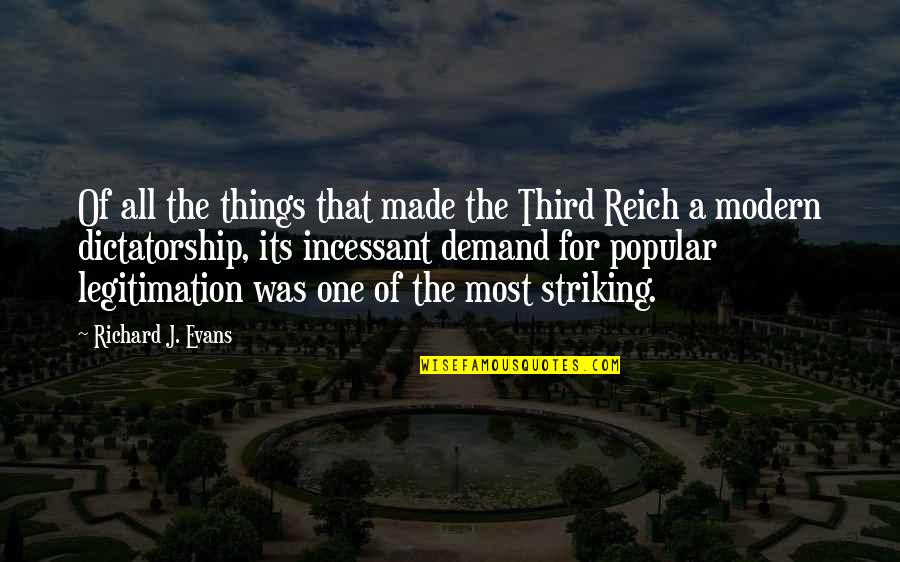 Abulfeda Quotes By Richard J. Evans: Of all the things that made the Third