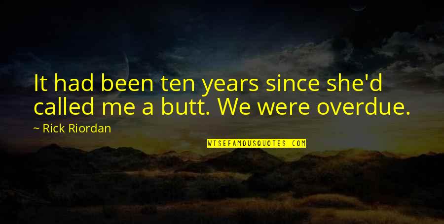 Aburra Spanish Quotes By Rick Riordan: It had been ten years since she'd called