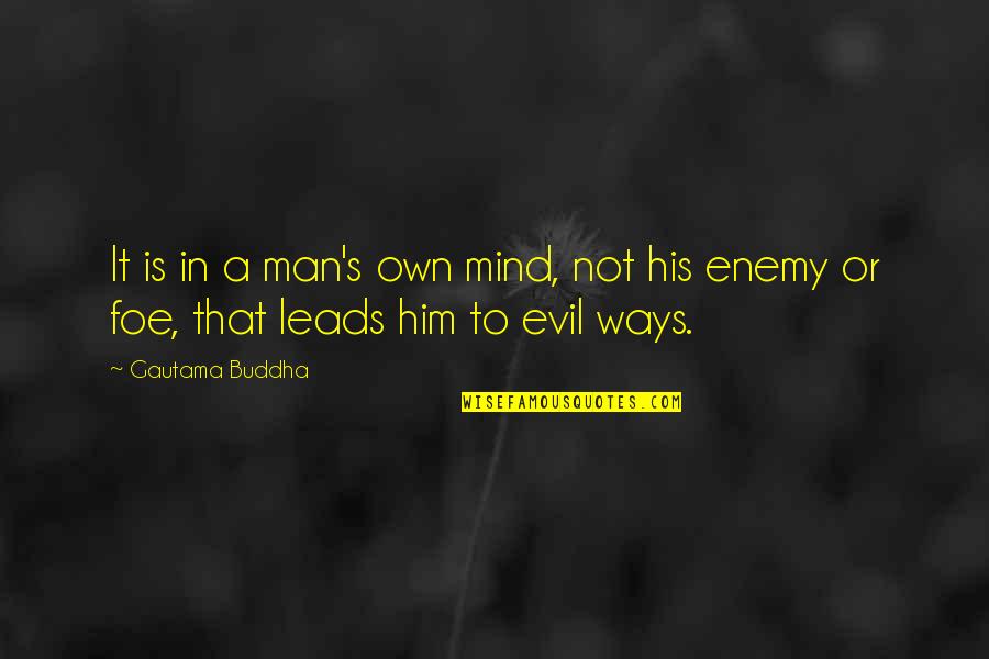 Academy Sporting Goods Quotes By Gautama Buddha: It is in a man's own mind, not