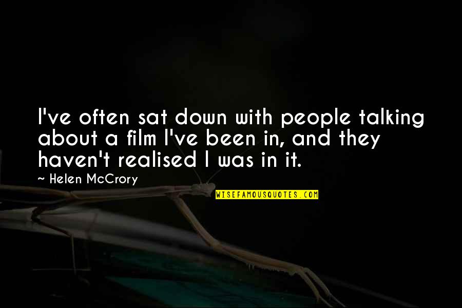 Accd Travel Quotes By Helen McCrory: I've often sat down with people talking about
